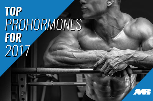 The Top Prohormones of 2017