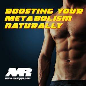 Boosting Your Metabolism