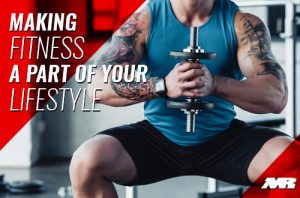 making Fitness A Part Of Your Lifestyle