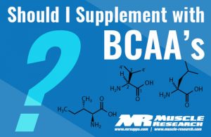 should I Supplement With BCAAs