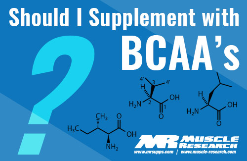 should I Supplement With BCAAs